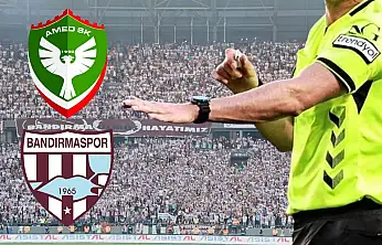Bandırmaspor – Amedspor maçının hakemi açıklandı!