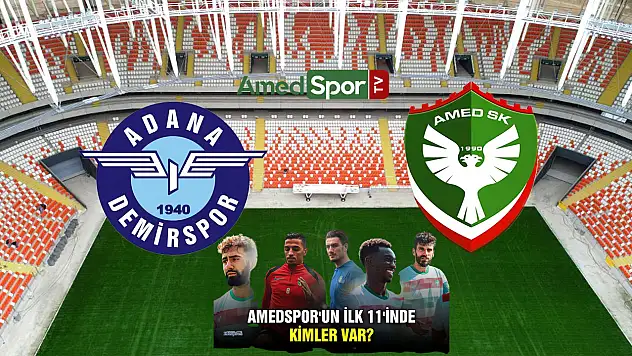 Amedspor'un Adana Demirspor maçı muhtemel 11'i açıklandı