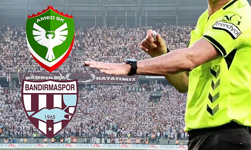 Bandırmaspor – Amedspor maçının hakemi açıklandı!